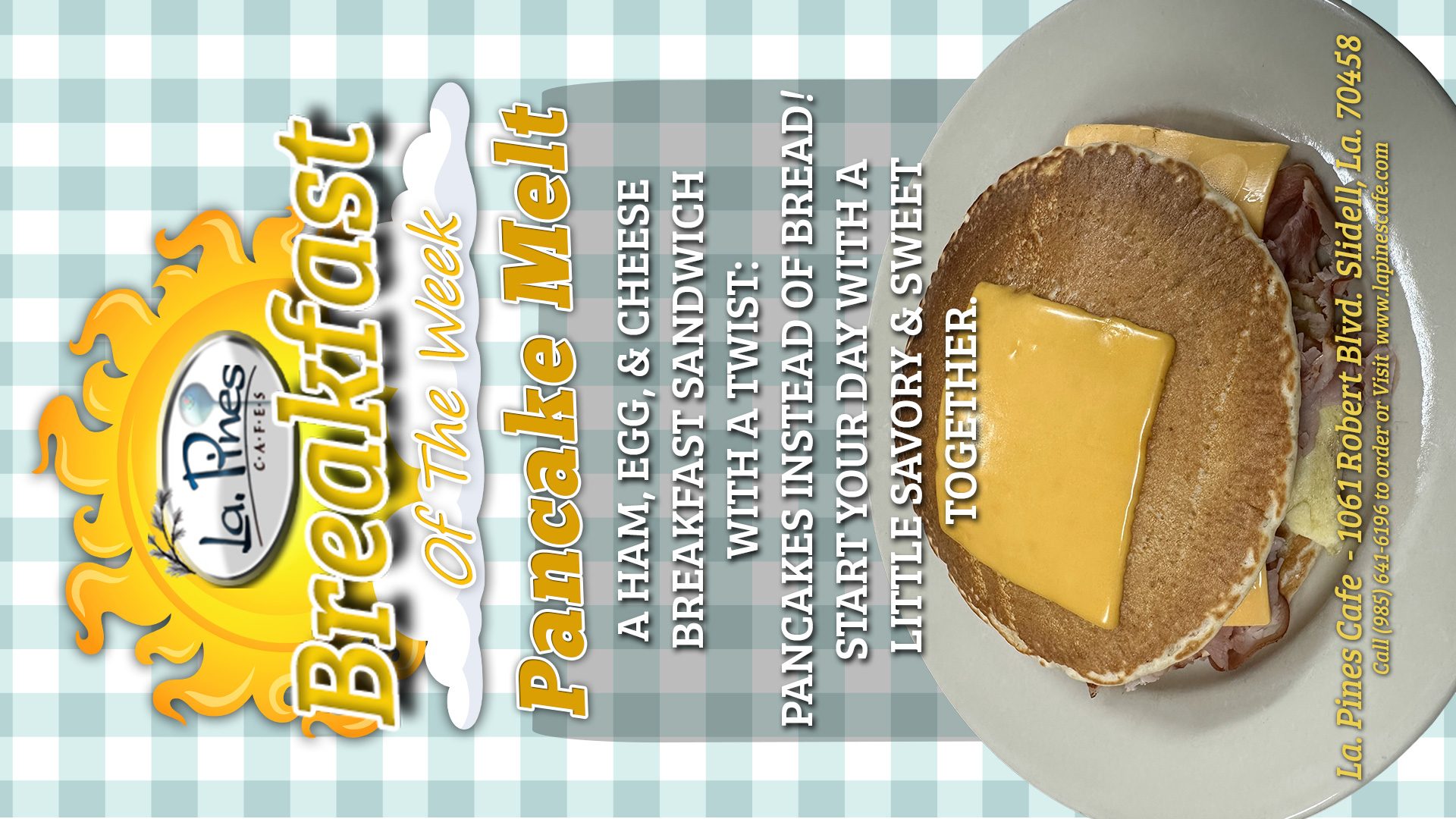 La․ Pines Breakfast Of The Week Starting Monday, September 22, 2025.