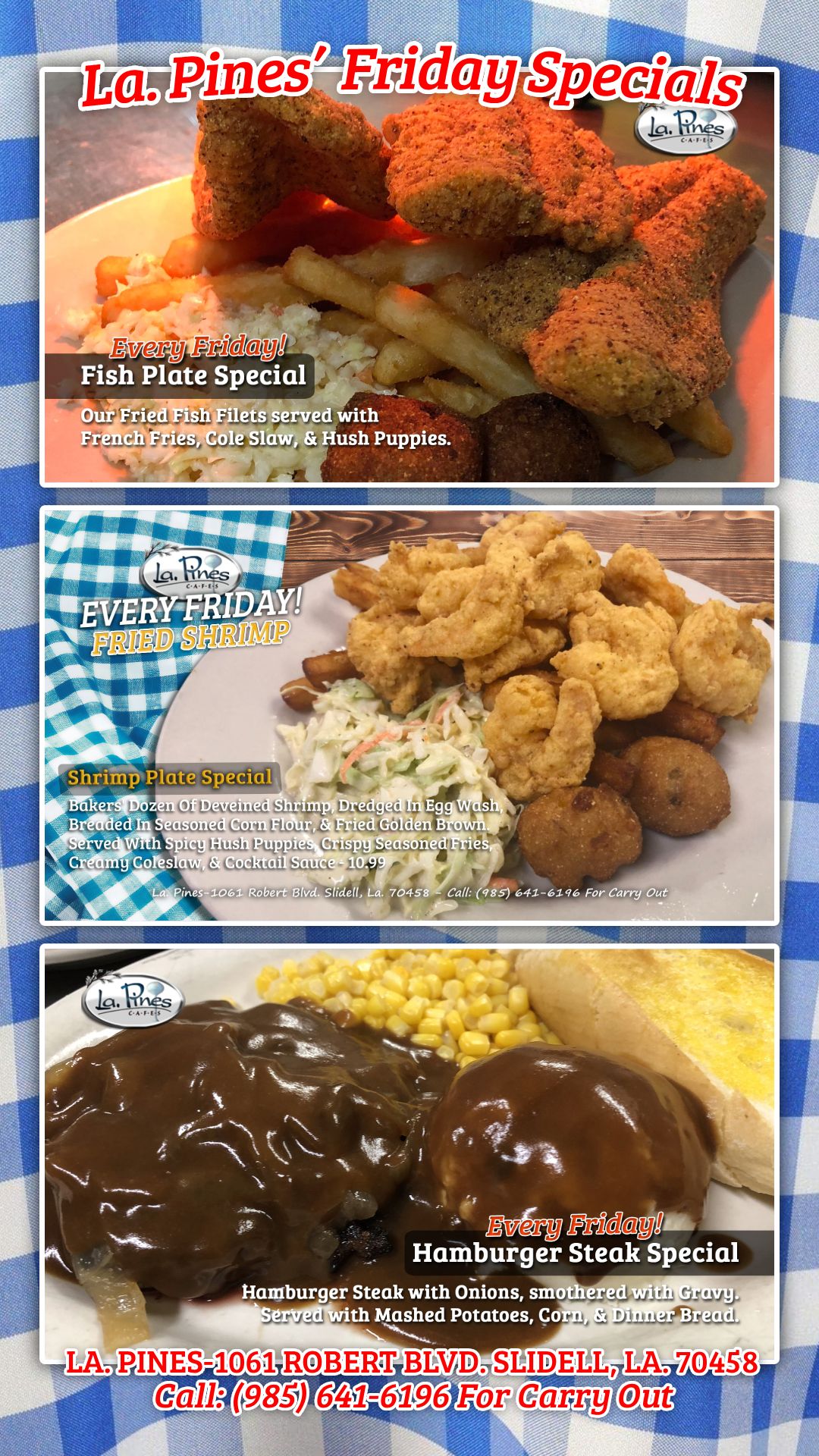 Friday’s Specials served EVERY Friday at La․ Pines in Slidell, La.