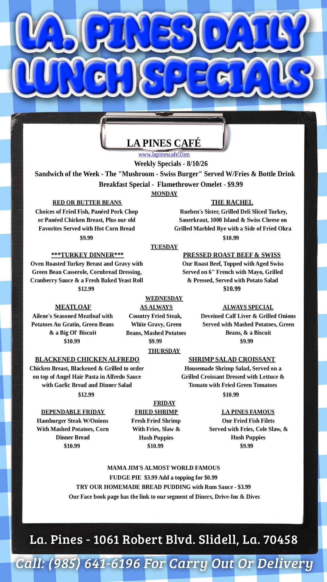 Daily Lunch Specials for Monday 8/10/2026 Served 11am to 2pm.